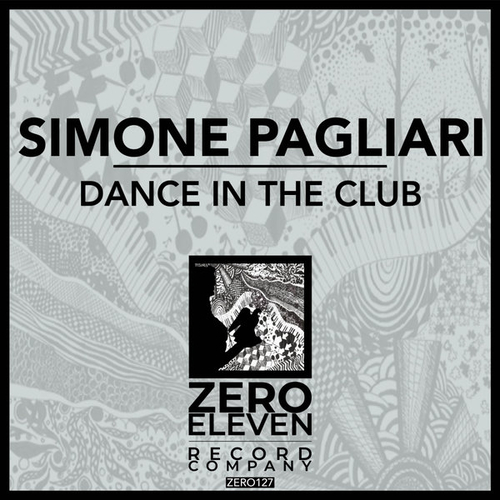 Simone Pagliari - Dance In The Club [ZERO127]